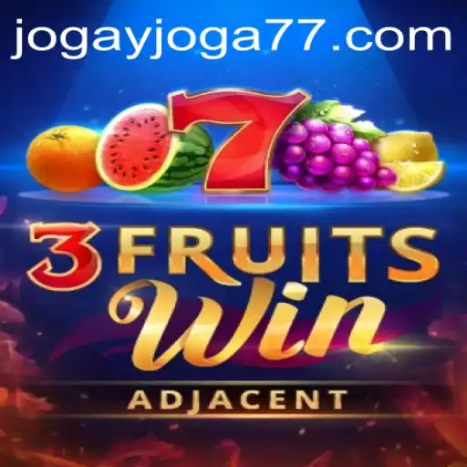 Descubra o Mundo Vibrante do Jogo 3FruitsWin com Jogay Joga 777